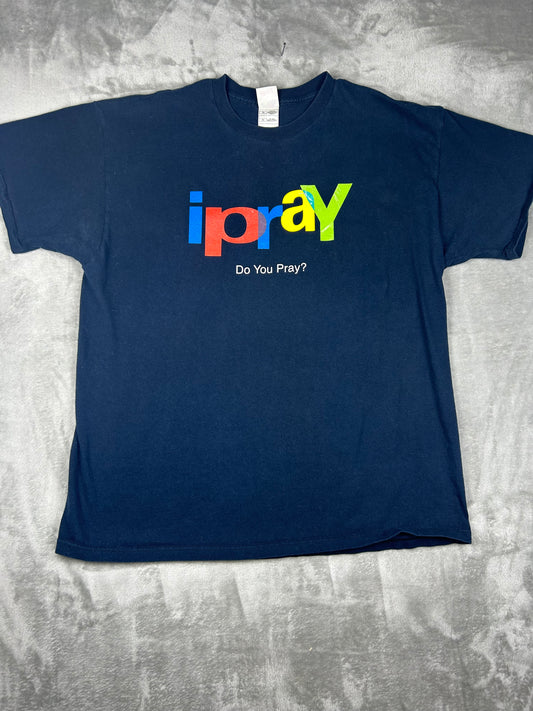 Y2K Vintage IPray Do you pray EBay play religious graphic tee shirt